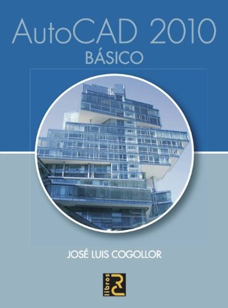 AUTOCAD 2010. BASICO