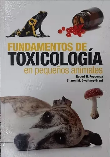FUNDAMENTOS DE TOXICOLOGIA EN PEQUEÑOS ANIMALES