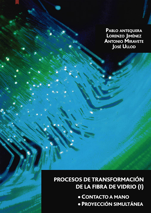 PROCESOS DE TRANSFORMACION DE LA FIBRA DE VIDRIO (I)