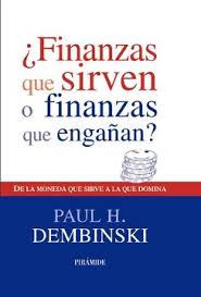 FINANZAS QUE SIRVEN O FINANZAS QUE ENGAÑAN
