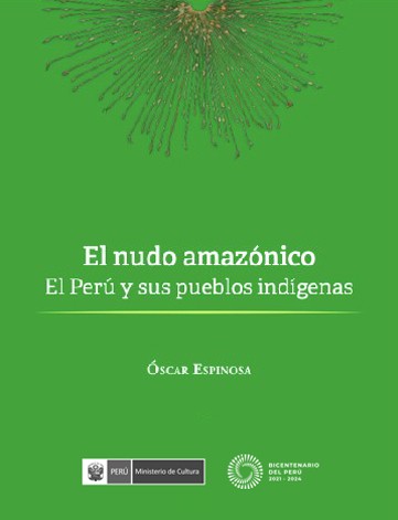 EL NUDO AMAZÓNICO EL PERÚ Y SUS PUEBLOS INDIGENAS.