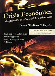 CRISIS ECONOMICA E IMPLANTACION DE LA SOCIEDAD DE LA INFORMACION
