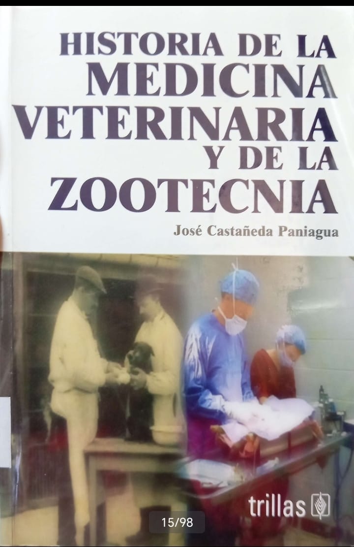 HISTORIA DE LA MEDICINA VETERINARIA Y DE LA ZOOTECNIA