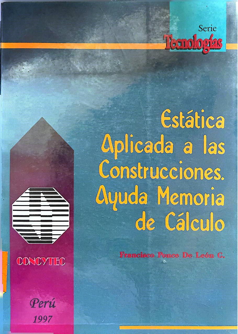 ESTATICA APLICADA A LAS CONSTRUCCIONES. AYUDA MEMORIA DE CALCULO
