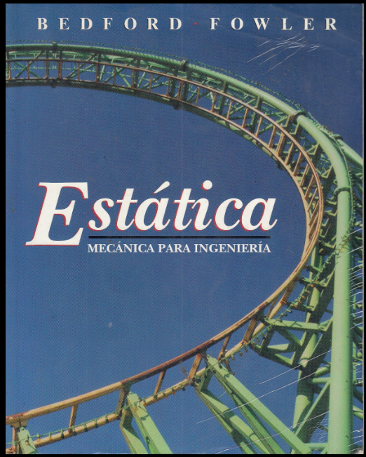 ESTATICA MECANICA PARA INGENIERIA