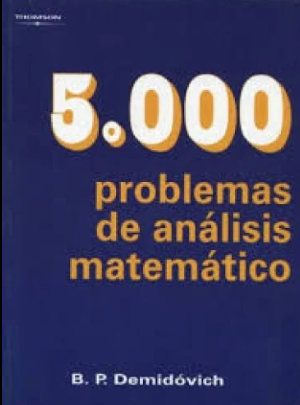 5000 PROBLEMAS DE ANALISIS MATEMATICO
