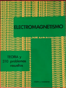 ELECTROMAGNETISMO TEORIA Y 310 PROBLEMAS RESUELTOS