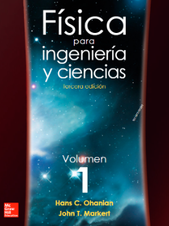 FISICA PARA INGENIERIA Y CIENCIAS VOLUMEN 1