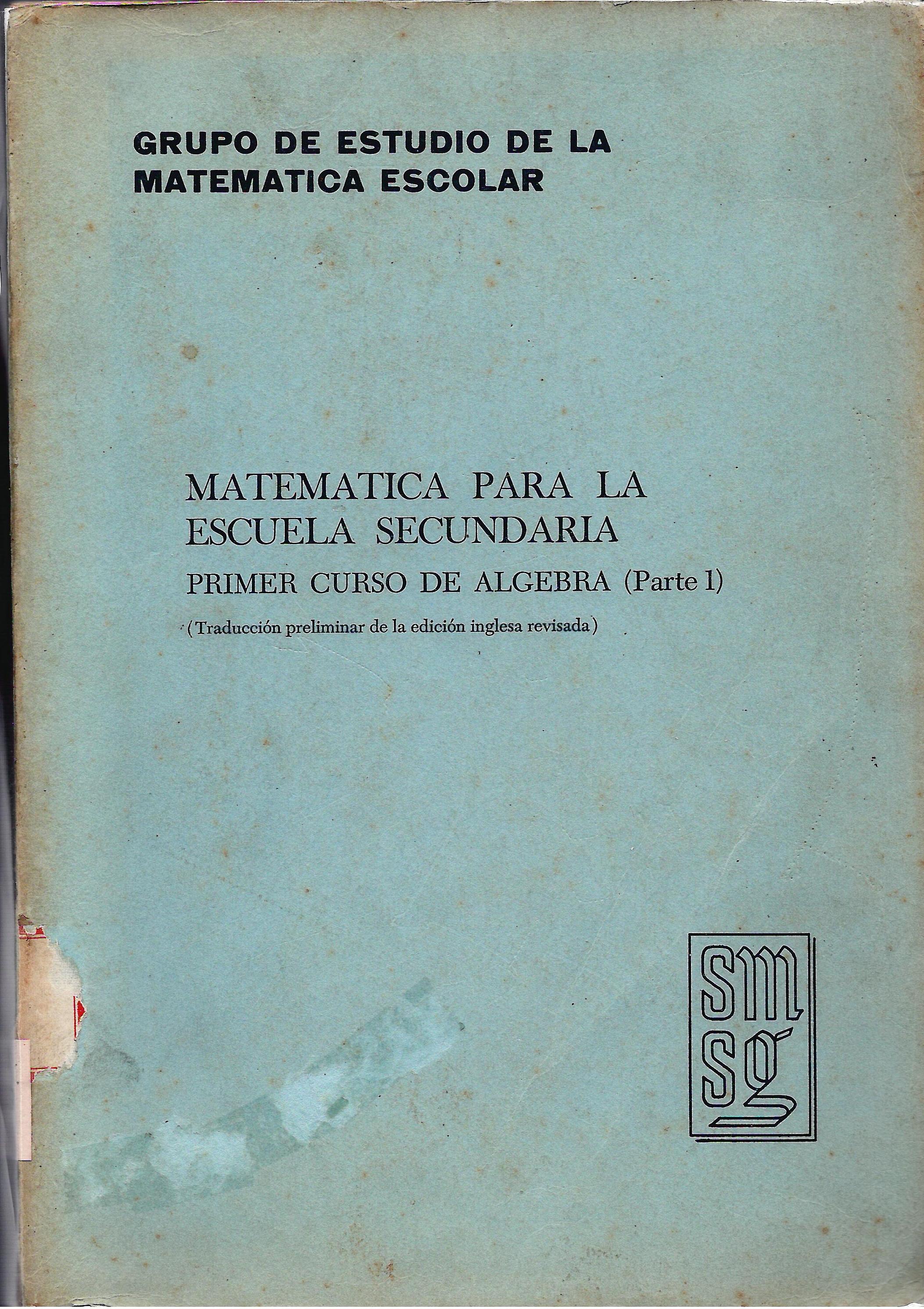 MATEMATICA PARA LA ESCUELA SECUNDARIA - PRIMER CURSO DE ALGEBRA. PARTE II
