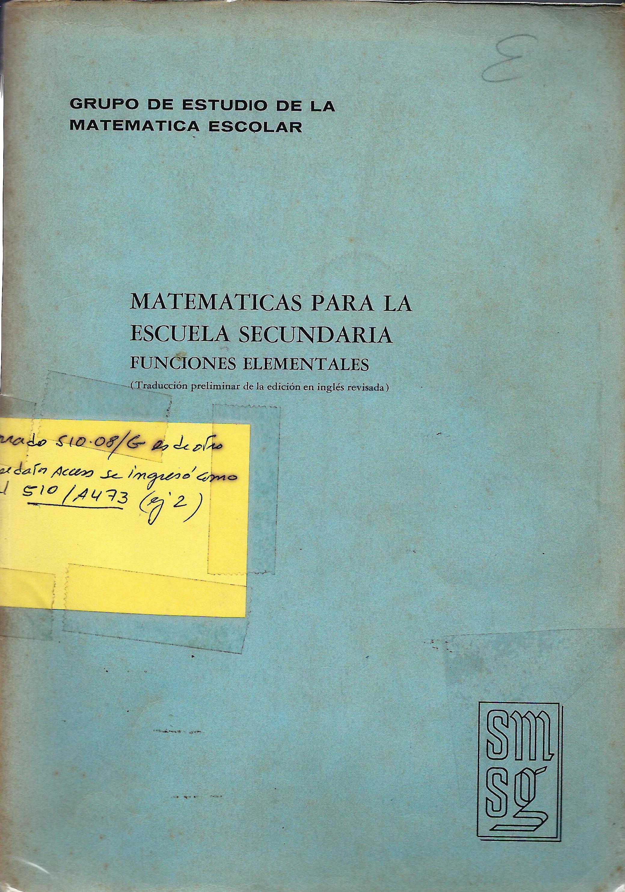 MATEMATICA PARA LA ESCUELA SECUNDARIA / FUNCIONES ELEMENTALES