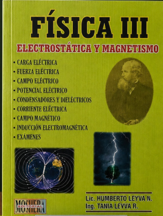 FISICA III ELECTROESTATICA Y MAGNETISMO