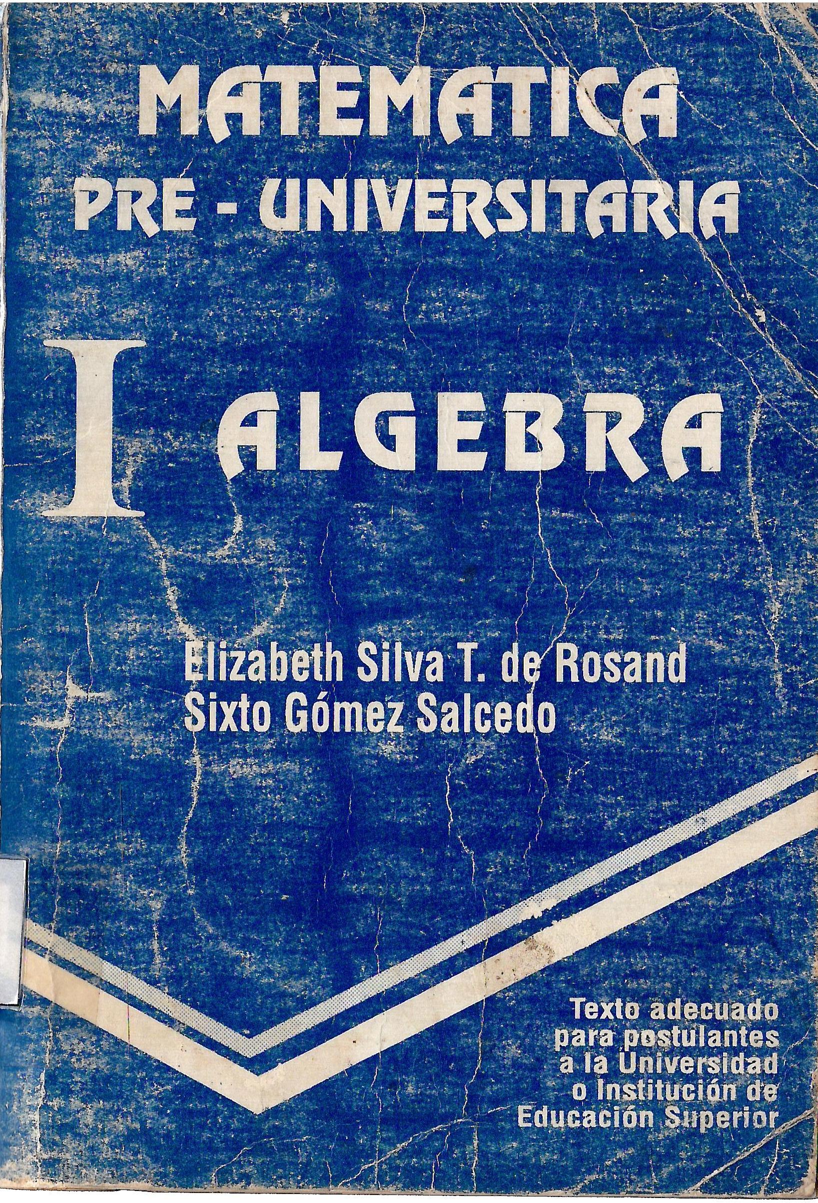 MATEMATICA PRE UNIVERSITARIA I ALGEBRA