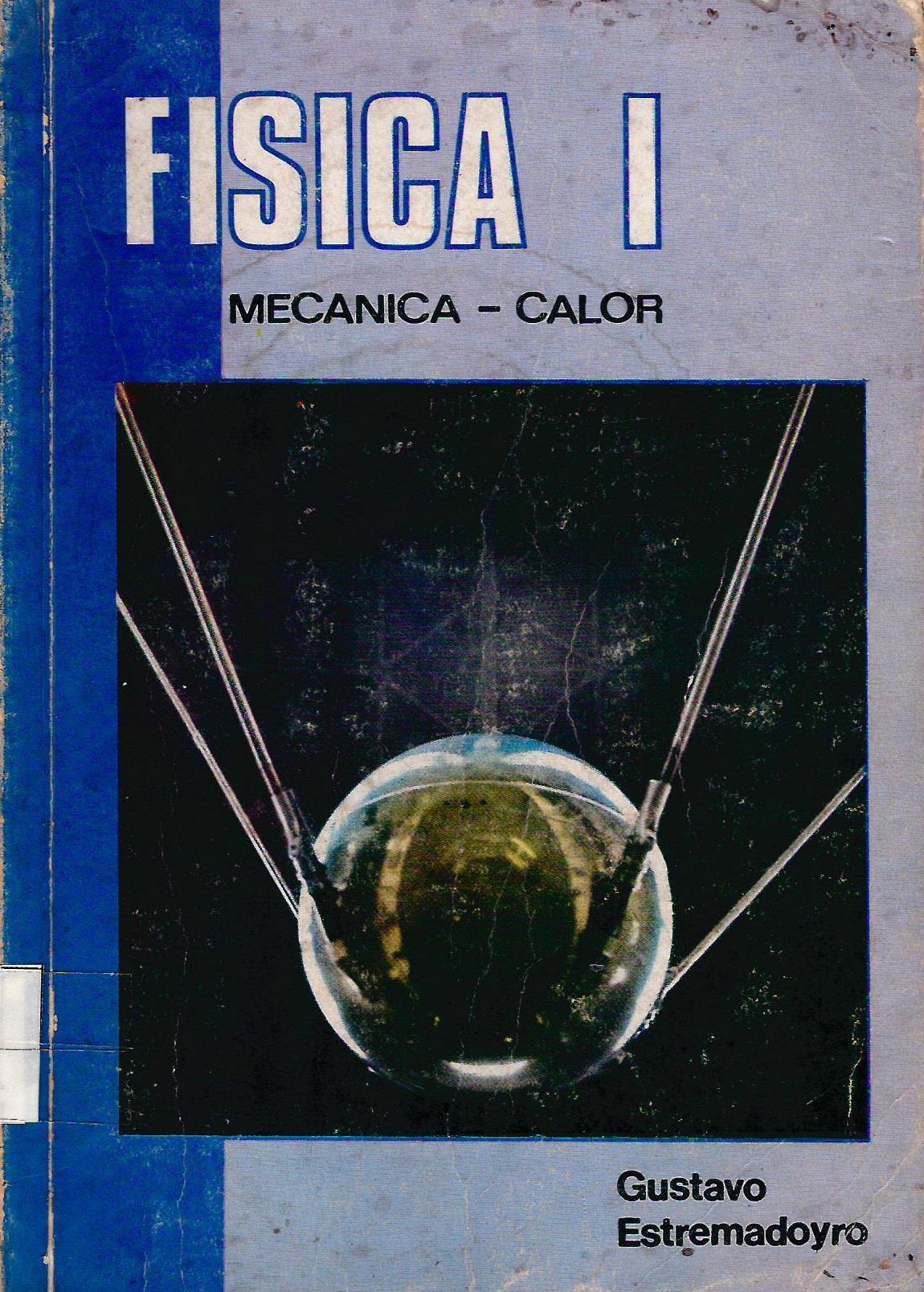 FISICA I MECANICA - CALOR