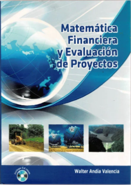 MATEMATICA FINANCIERA Y EVALUACION DE PROYECTOS