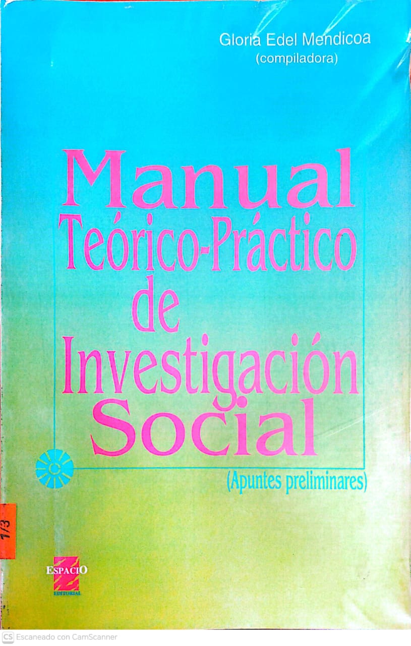 MANUAL TEORICO PRACTICO DE INVESTIGACION SOCIAL: APUNTES PRELIMINARES