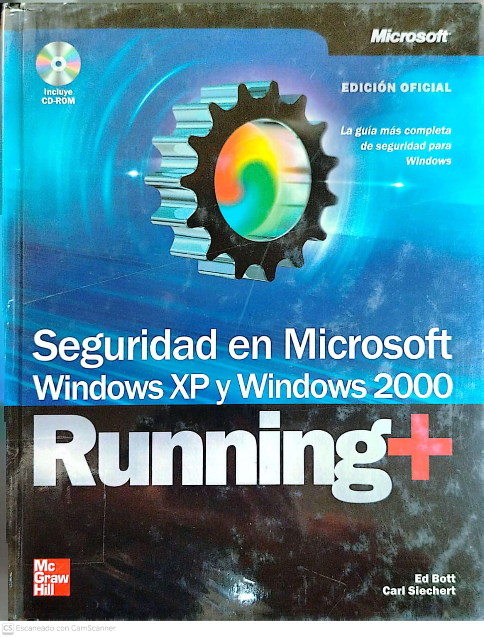 GUIA COMPLETA. SEGURIDAD EN MICROSOFT WINDOWS XP Y MICROSOFT WINDOWS 2000 RUNNING+