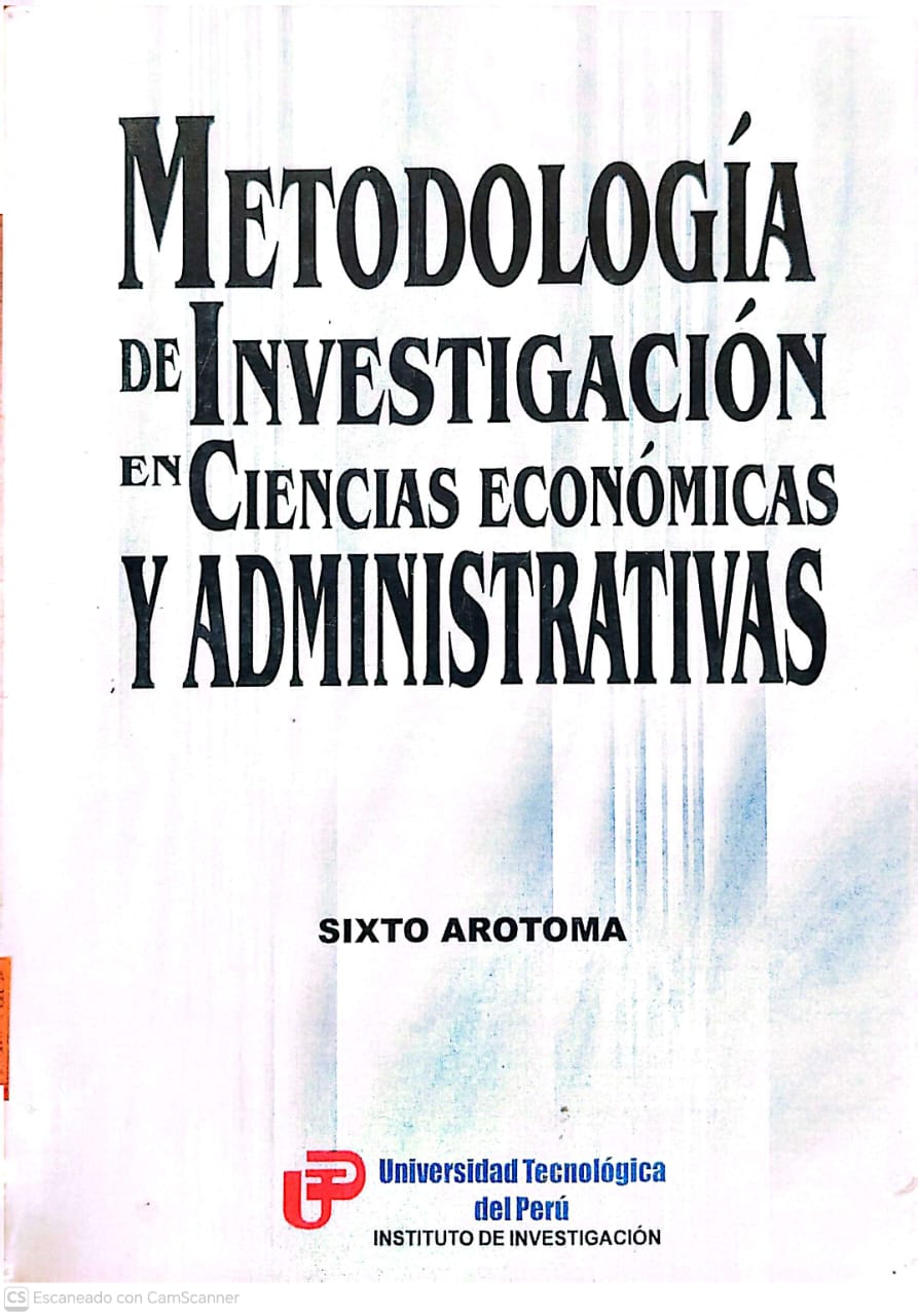 METODOLOGIA DE INVESTIGACION EN CIENCIAS ECONOMICAS Y ADMINISTRATIVAS