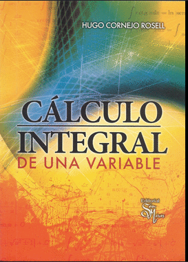 CALCULO INTEGRAL DE UNA VARIABLE