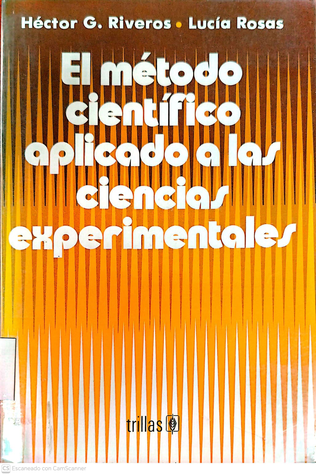 EL METODO CIENTIFICO APLICADO A LAS CIENCIAS EXPERIMENTALES