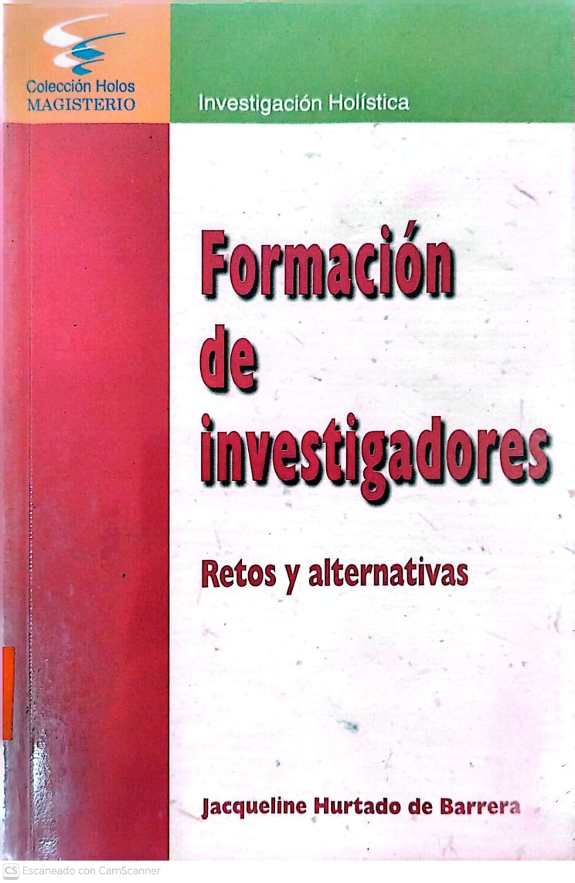 FORMACION DE INVESTIGADORES: RETOS Y ALTERNATIVAS
