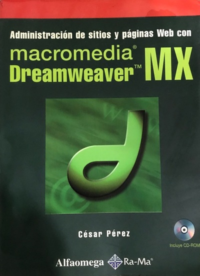 ADMINISTRACION DE SITIOS Y PAGINAS WEB CON MACROMEDIA DREAMWEAVER 4: