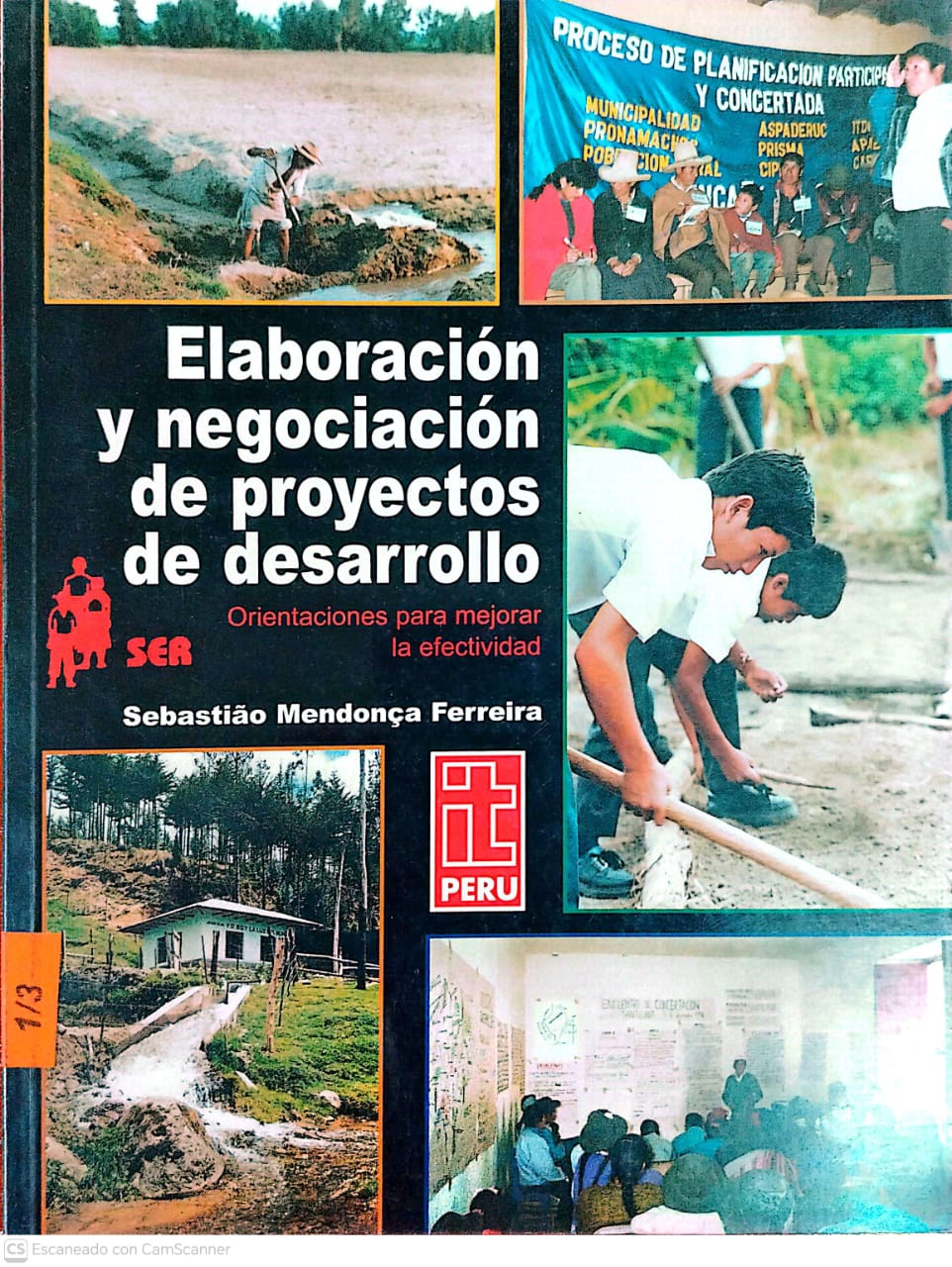 ELABORACION Y NEGOCIACION DE PROYECTOS DE DESARROLLO: ORIENTACION PARA MEJORAR LA EFECTIVIDAD
