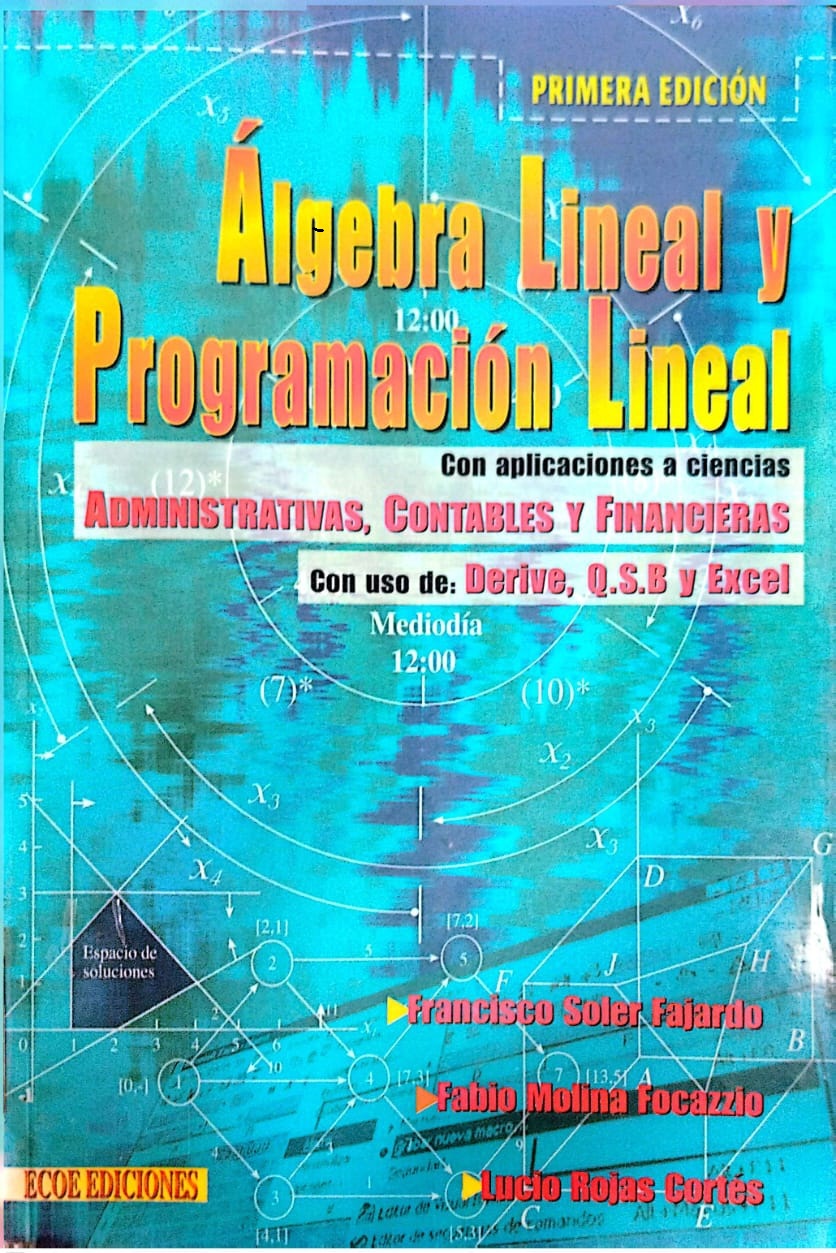 ALGEBRA LINEAL Y PROGRAMACION LINEAL