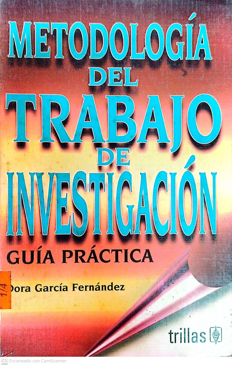 METODOLOGIA DEL TRABAJO DE INVESTIGACION - GUIA PRACTICA