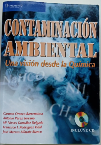 CONTAMINACION AMBIENTAL UNA VISION DESDE LA QUIMICA