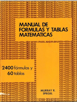 MANUAL DE FORMULAS Y TABLAS MATEMATICAS 2400 FORMULAS Y 60 TABLAS