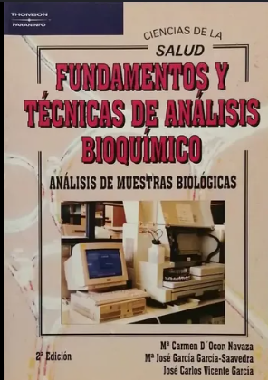 FUNDAMENTOS Y TECNICAS DE ANALISIS BIOQUIMICO