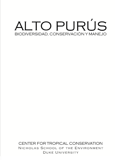 ALTO PURUS BIODIVERSIDAD, CONSERVACION Y MANEJO