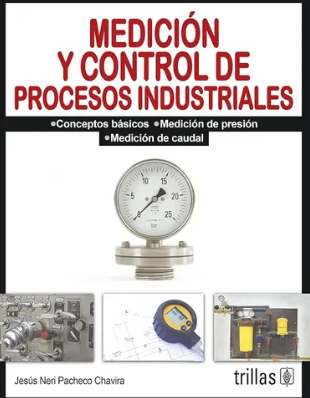MEDICION Y CONTROL DE PROCESOS INDUSTRIALES