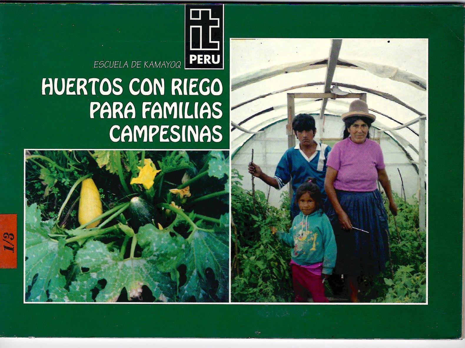 HUERTOS CON RIEGO PARA FAMILIAS CAMPESINAS