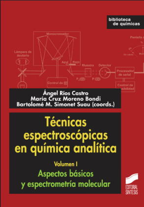 TECNICAS ESPECTROSCOPICAS EN QUIMICA ANALITICA. VOL I
