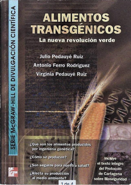 ALIMENTOS TRANSGENICOS LA NUEVA REVOLUCION VERDE
