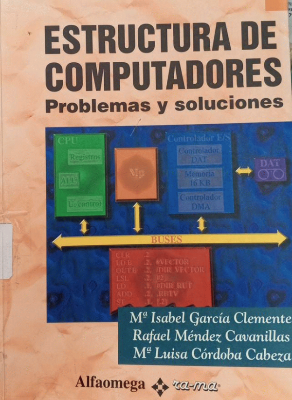 ESTRUCTURA DE COMPUTADORES: PROBLEMAS Y SOLUCIONES