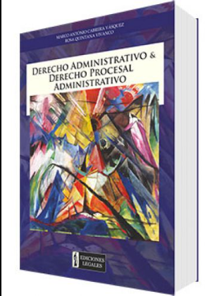 DERECHO ADMINISTRATIVO Y DERECHO PROCESAL ADMINISTRATIVO