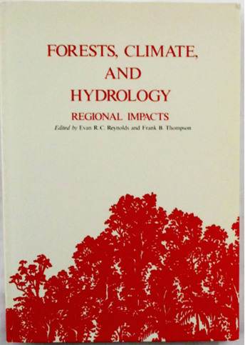 FORESTS CLIMATE AND HYDROLOGY, REGIONAL IMPACTS