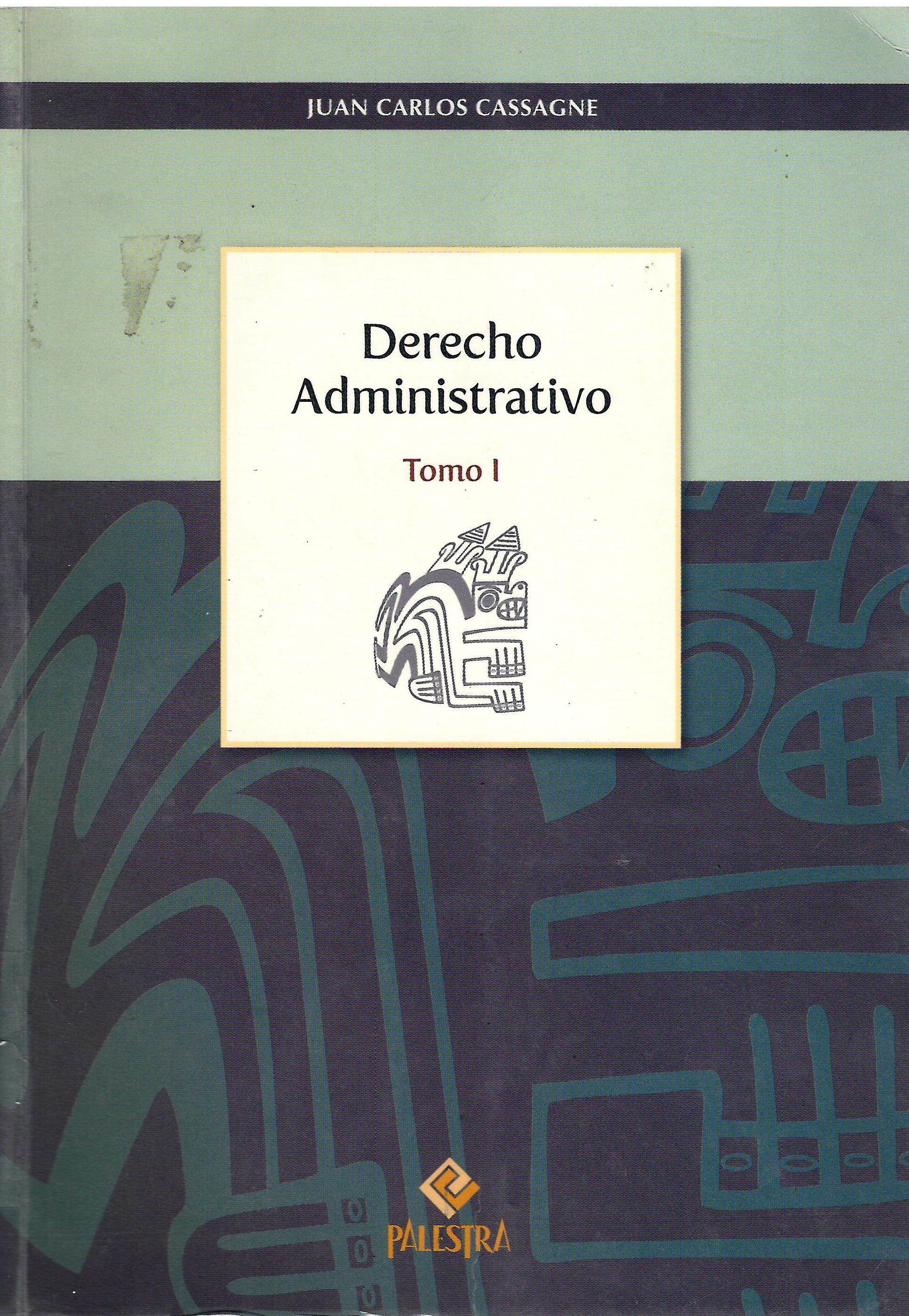 DERECHO ADMINISTRATIVO TOMO I