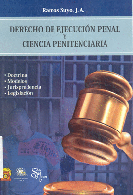 DERECHO DE EJECUCION PENAL Y CIENCIA PENITENCIARIA