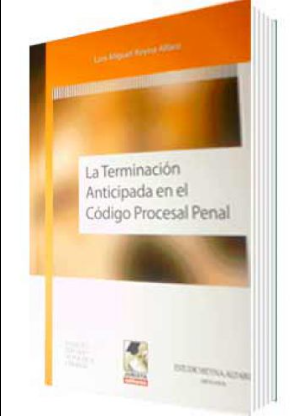 LA TERMINACION ANTICIPADA EN EL CODIGO PROCESAL PENAL