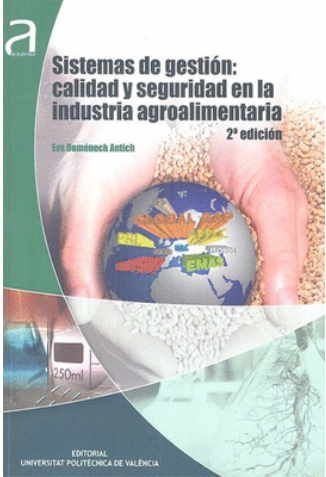 SISTEMAS DE GESTION CALIDAD Y SEGURIDAD EN LA INDUSTRIA AGROALIMENTARIA