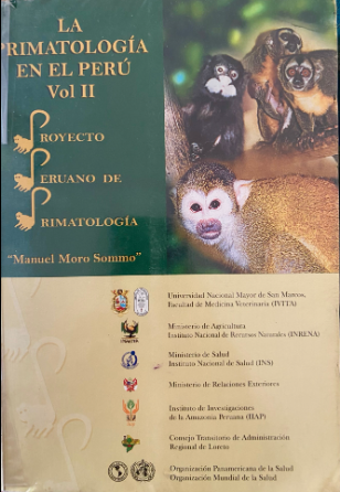 LA PRIMATOLOGIA EN EL PERU VOL II