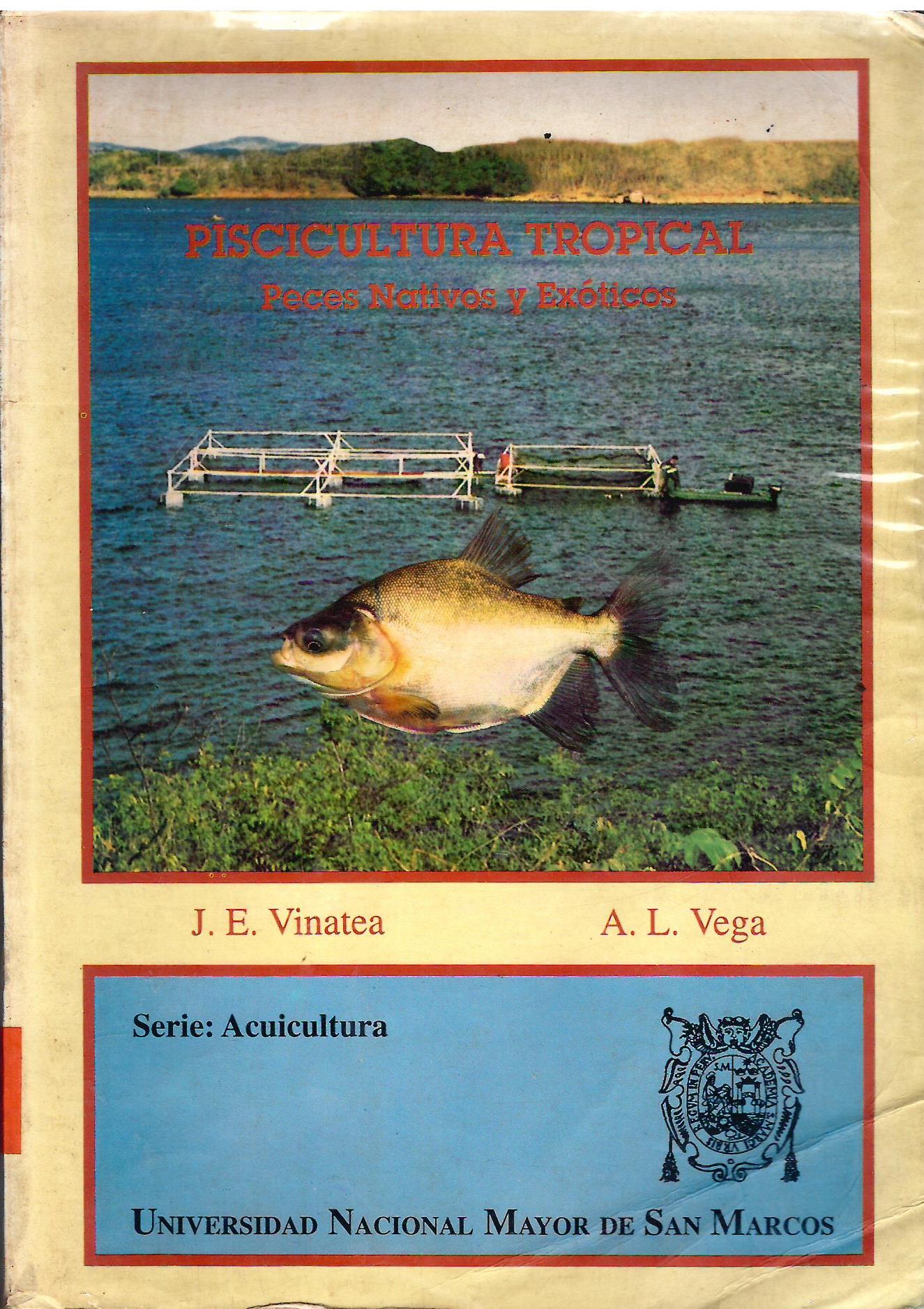 PISCICULTURA TROPICAL  PECES NATIVOS Y EXOTICOS