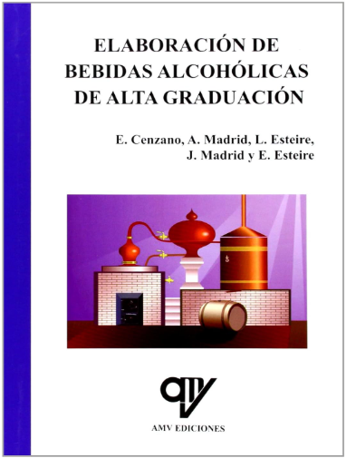 ELABORACION DE BEBIDAS ALCOHOLICAS DE ALTA GRADUACION