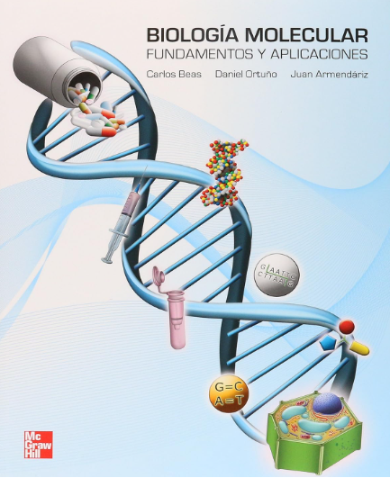 BIOLOGIA MOLECULAR FUNDAMENTOS Y APLICACIONES