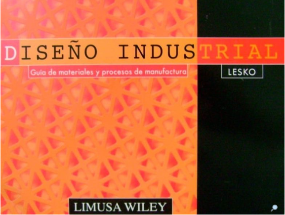 DISEÑO INDUSTRIAL GUIA DE MATERIALES Y PROCESOS DE MANUFACTURA