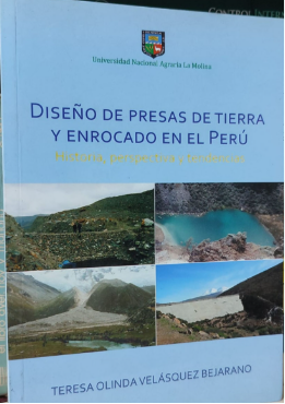 DISEÑO DE PRESAS DE TIERRA Y ENROCADO EN EL PERU