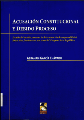 ACUSACION CONSTITUCIONAL Y DEBIDO PROCESO